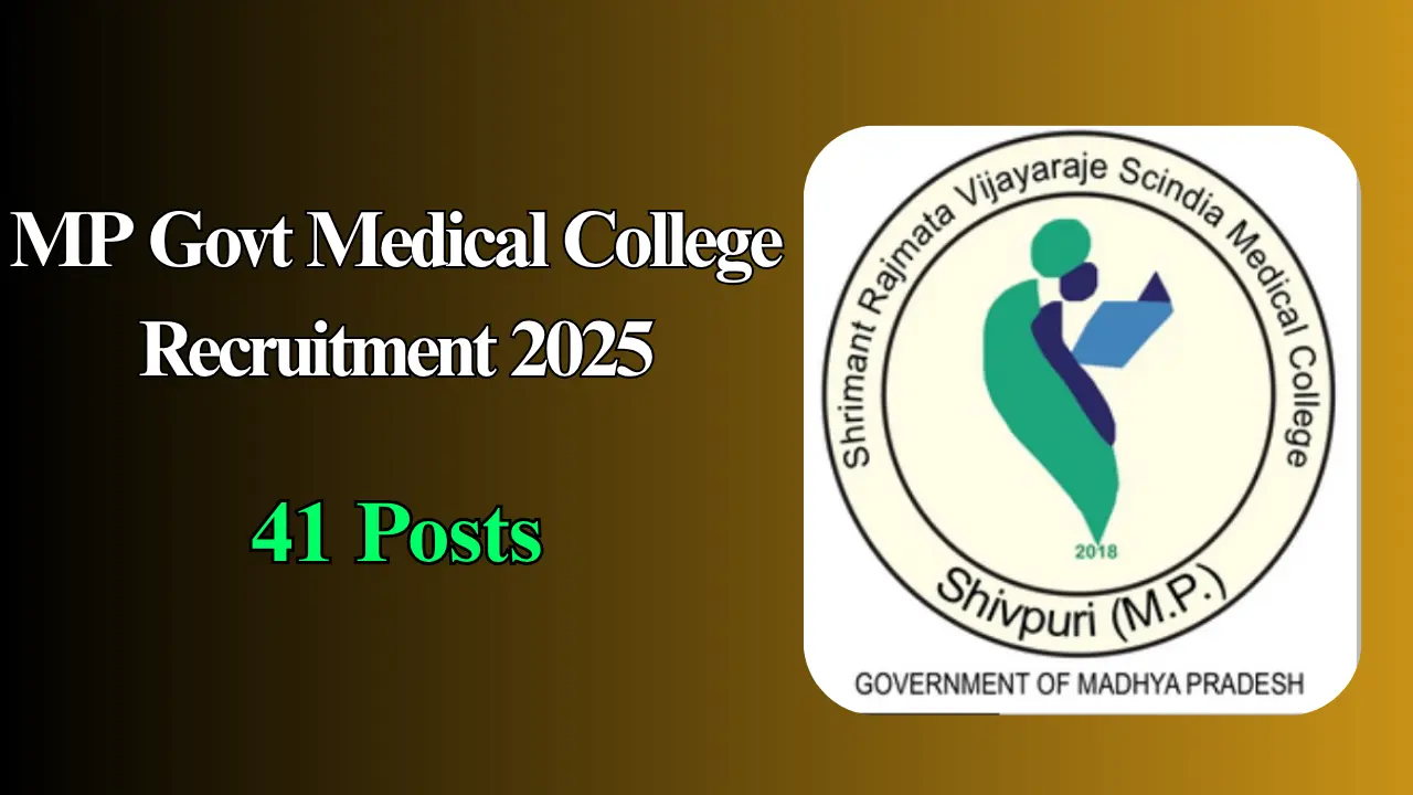 MP Govt Medical College Recruitment 2025